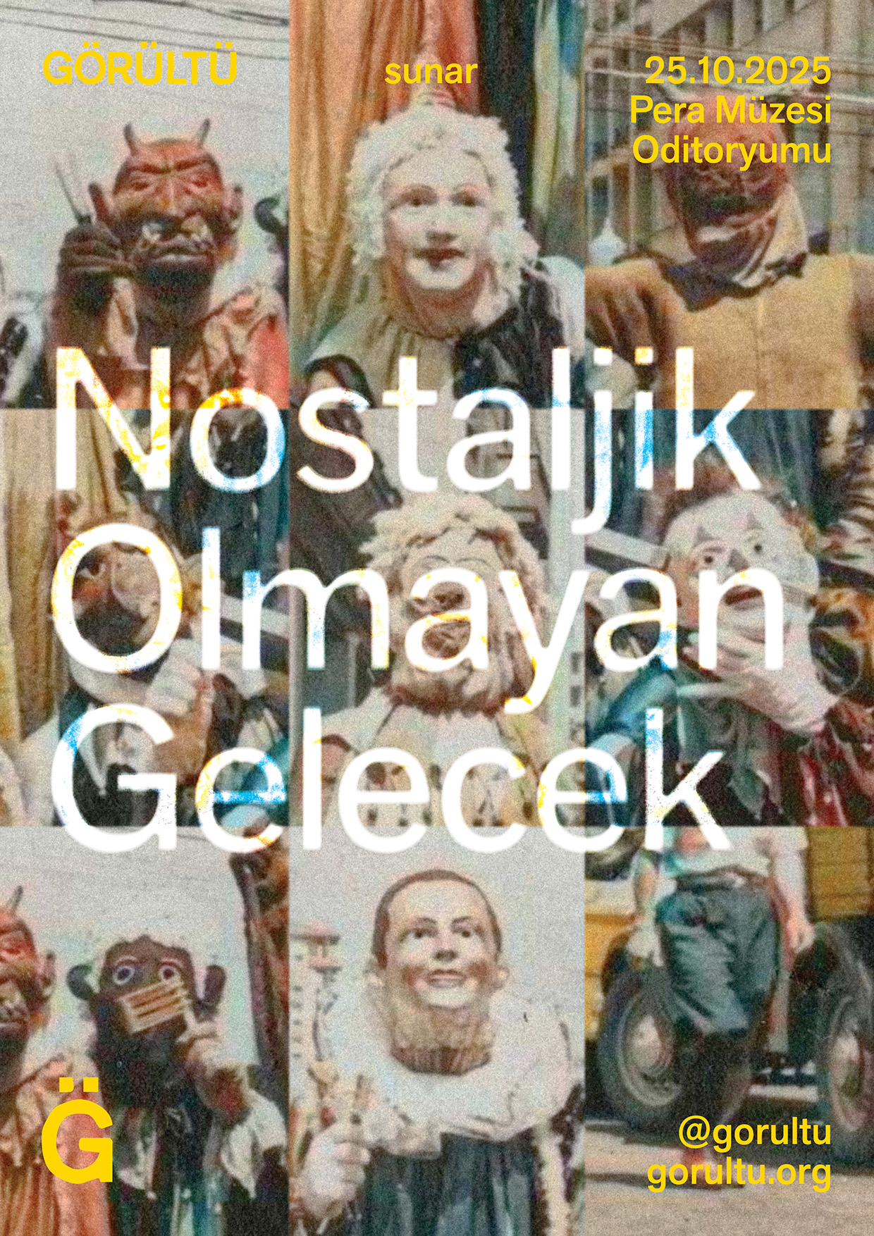 Nostaljik Olmayan Gelecek